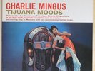 Charles Mingus-Tijuana Moods-RCA-Japan-nm-