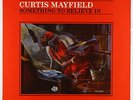 Curtis Mayfield - Something To Believe In LP - RSO VG++