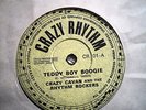 CRAZY CAVAN- Teddy Boy Boogie/ Bop Little Baby –UK 7