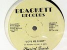 SPECIAL TOUCH-LOVE ME RIGHT ON BRACKETT PRIVATE MODERN SOUL 12