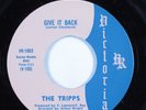 Northern Soul 45 TRIPPS Give It Back VICTORIA HEAR