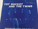 Tot Rocket and the Twins vinyl 45RPM 7
