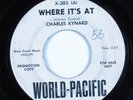 R&B Mod Soul 45 CHARLES KYNARD Where It's At WORLD-PACIFIC promo HEAR