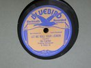78rpm- 1920s-1930s blues jazz- Bo Carter- Bluebird Let me Roll Your Lemon E+