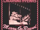 LAUGHING HYENAS-MERRY-GO-ROUND (BONUS TRACKS)  VINYL LP NUEVO (Importación USA)