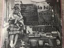 NEW Yolanda Del Rio “La Hija de Nadie” LP SEALED