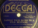 Isham Jones-Saddle Your Blues To A Wild Mustang/Ev'rytime I Look At You/Decca