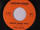 CALS: Amazon Bossa Nova /  Another Plan For School  45 (Mod Soul Jazz) Soul