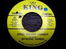 WYNONIE HARRIS  GOOD ROCKIN' TONIGHT b/w GOOD MORNING JUDGE  KING PROMO 1970 EX