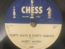 Muddy Waters Forty Days & Forty Nights/All Aboard Chess 1620 78rpm