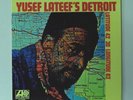 YUSEF LATEEF Detroit Latitude 42 / 30 Longitude 83   Atlantic LP  PR Plant NM