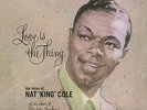 Nat King Cole - Love Is The Thing Vinyl LP DOS744H