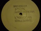 Mad Dog 'Mad Dog EP'. Old Skool Hardcore / Jungle 4-track vinyl record. 1993.