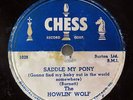 HOWLIN WOLF-SADDLE MY PONY ON CHESS BLUES 78RPM