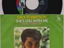 DALE ROBERTSON Shes Still With Me '69 US LIBERTY 45 w/PIC SLEEVE TV WESTERN STAR