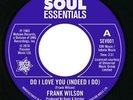 FRANK WILSON * Do I Love You + Sweeter As The Days Go By 7