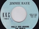 Northern Soul--JIMMIE RAYE--Philly Dog Around The World----