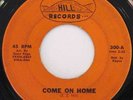 Z.Z. HILL Come On Home / One Way Love Affair Hill Soul R&B 45 HEAR