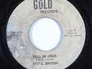 Funk Gospel 45 OTIS G. JOHNSON Call On Jesus GOLD HEAR