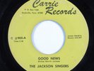Soul Funk Gospel 45 JACKSON SINGERS Good News CARRIE HEAR