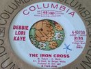 Rare GIRLS in the GARAGE Promo 45 Debbie Lori Kaye The Iron Cross EX HEAR