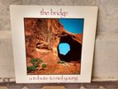 THE BRIDGE - A TRIBUTE TO NEIL YOUNG 1989 LP LIKE NEW