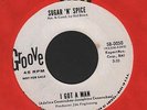 Hear 1964 Sugar  n  Spice Soul Mod Popcorn M- DJ 45 (I Got a Man / Easy Squeezin