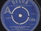 THE MIGHTY AVENGERS  WHEN BLUE TURNS TO GREY  UK ORIG  DEMO ISS  ROLLING STONES