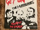 THE HURRIGANES - GET ON - FINNISH POWER POP,PUNK  - RARE 7