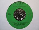 Funk Soul Gospel 45 REV ALICE FILMORE roll on church roll on VERSA