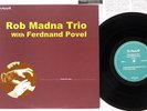 ROB MADNA TRIO WITH FERDINAND POVEL WOOPIE WOLP2507 Japan VINYL 10