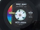 Betty O'Brien - Money Money / Why Me? - Soul 45 - NM-