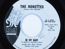 Girl Group 45 RONETTES Be My Baby PHILLIES promo HEAR