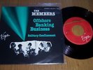 THE MEMBERS - OFFSHORE / SOLITARY CONFINEMENT 7