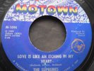 The Supremes - Love Is Like An Itching In My Heart - Motown U.S. Original 7
