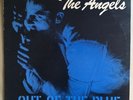 The Angels - Out Of The Blue - OZ 1979 Albert 12