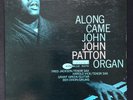 BIG JOHN PATTON Along Came John Blue Note LP 4100 Mono Ear NY USA Van Gelder