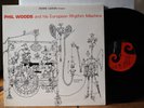 PHIL WOODS and his EUROPEAN RHYTHM MACHINE Pierre Cardin FREE Fusion rare LP