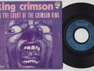KING CRIMSON * 1970 French 45 * PROG * In The Court Of The Crimson King *