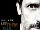 Hugh Laurie - Let Them Talk Vinyl LP2 Wmi NEW