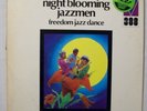 1 LP  NIGHT BLOOMING JAZZMEN   Freedom Jazz Dance   1972