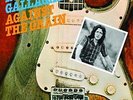 Rory Gallagher - Against The Grain [New Vinyl LP] UK - Import
