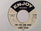 Sammy Taylor - Ain't That Some Shame/Next In Line - Enjoy Promo 2023 - Rare Soul