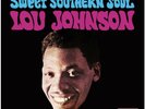 Lou Johnson - Sweet Southern Soul - NEW SEALED LP set LIMITED Edition