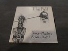 THE FALL - BINGO-MASTER'S BREAK-OUT , 7''SINGLE punk new wave kbd