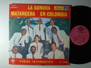 La SONORA MATANCERA En COLOMBIA Cuchi Cuchi CHA CHA Mambo IMPORT LP FUENTES