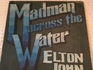 ELTON  JOHN    ''    MADMAN ACROSS THE  WATER ''    UNI  93120    1971