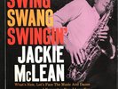 JACKIE McLEAN SWING SWANG SWINGIN BLUE NOTE BLP 4024 W 63rd EAR DG RVG