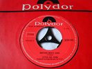 LITTLE BIG HORN - ANOTHER MAN'S SONG / JUST A GAME - POLYDOR RARE PROG 7