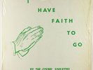 Gospel Soulettes - I Have Faith To Go LP - Private Black Gospel Shrink MP3